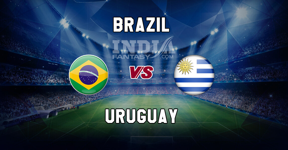 BRA vs URU Dream11